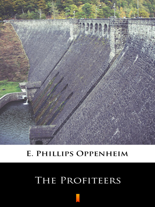Title details for The Profiteers by E. Phillips Oppenheim - Wait list